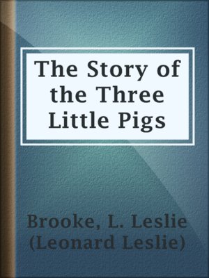 cover image of The Story of the Three Little Pigs